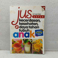 Image of Jus untuk kecerdasa, kesehatan, daya tahan tubuh anak