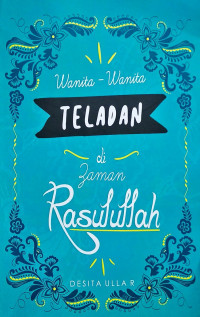Image of Wanita-Wanita Telaadan di Zaman Rasulullah